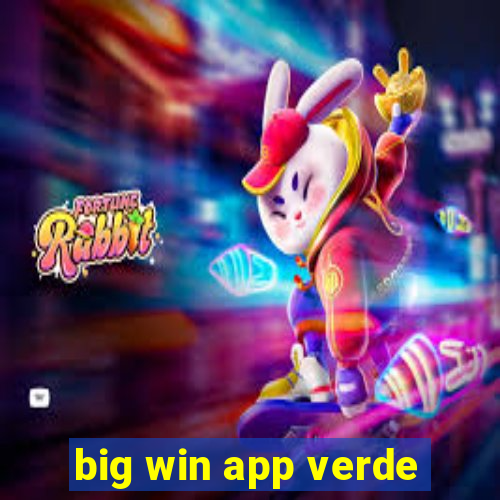 big win app verde